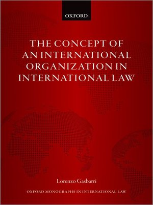 cover image of The Concept of an International Organization in International Law